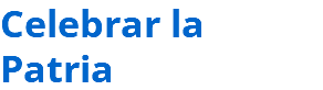 Celebrar la Patria