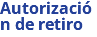 Autorización de retiro